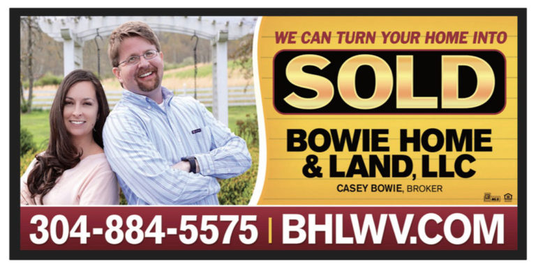 Banner with Casey & Kelly Bowie Realtor Broker on Sold Sign Bowie Home & Land, LLC 304-884-5575